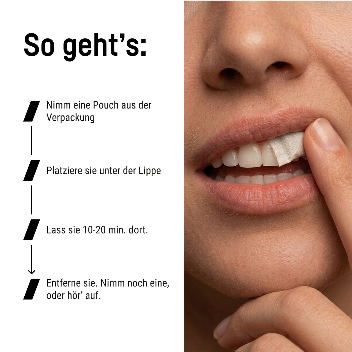So geht's – Pouch unter der Lippe platzieren